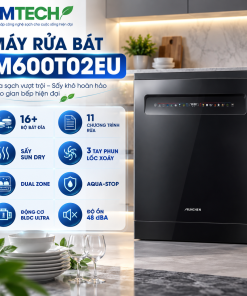 Máy rửa bát Munchen M600T02EU – Sấy độc lập, rửa sạch 16+ bộ